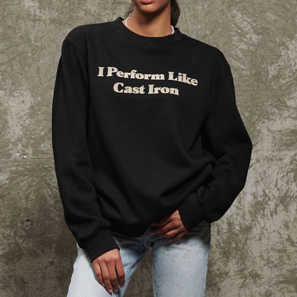 HEXCLAD_lifestyle_41-1.jpg I Perform Like Cast Iron Sweatshirt